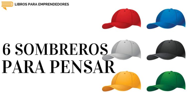 Seis Sombreros para Pensar