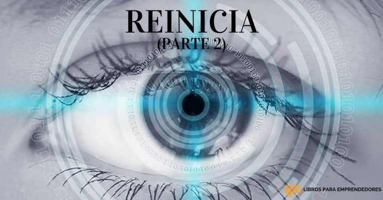 Reinicia (parte 2)