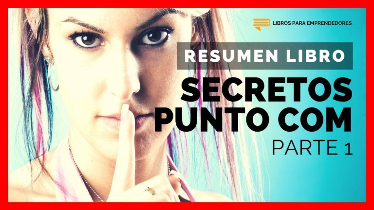 Secretos Punto Com – Resumen y Análisis del libro DotCom Secrets