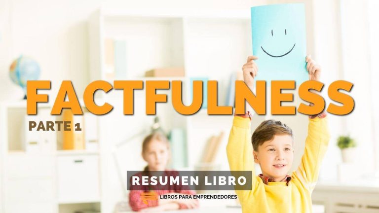 Factfulness, Parte 1