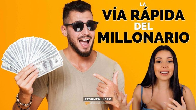 La Vía Rápida del Millonario