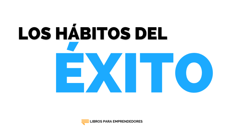 Los Hábitos del Éxito