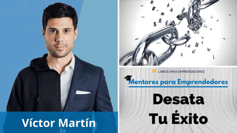Víctor Martín – Desata Tu Éxito