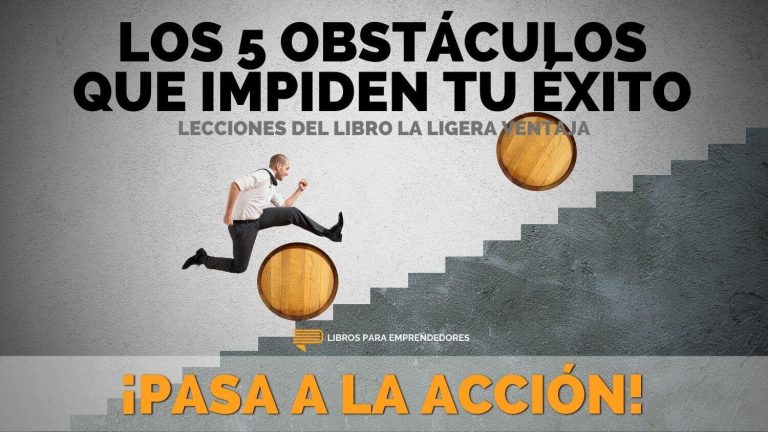 Los 5 Obstáculos que Impiden Tu Éxito