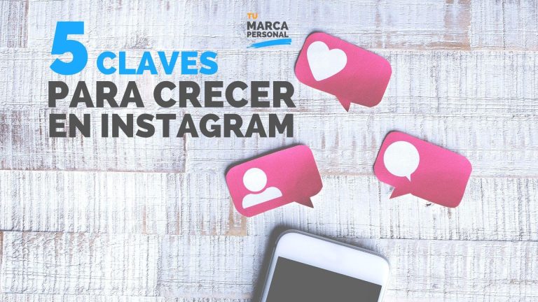 5 Claves para Crecer en Instagram